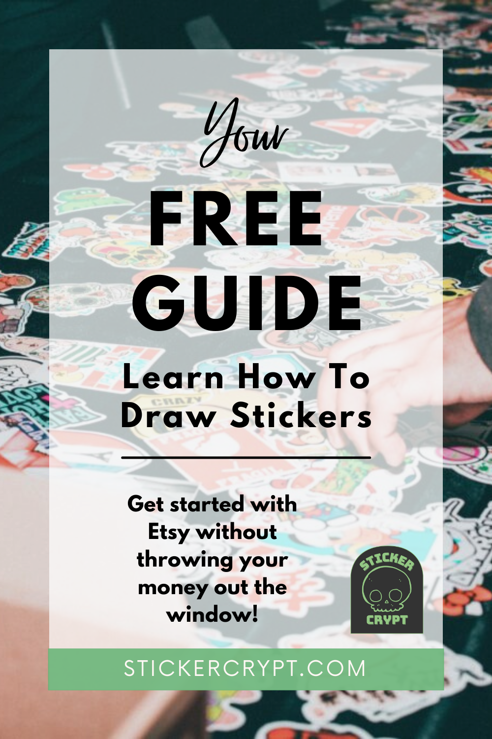 A FREE GUIDE: Learn How To Draw Stickers – Sticker Crypt